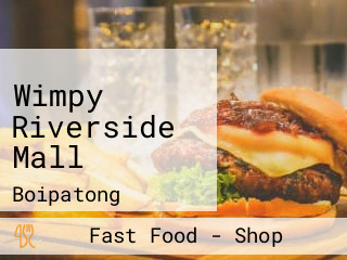 Wimpy Riverside Mall