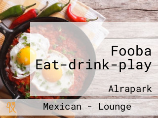 Fooba Eat-drink-play