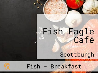 Fish Eagle Café