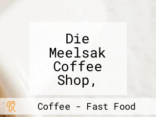 Die Meelsak Coffee Shop, Event Venue, Pub Grill